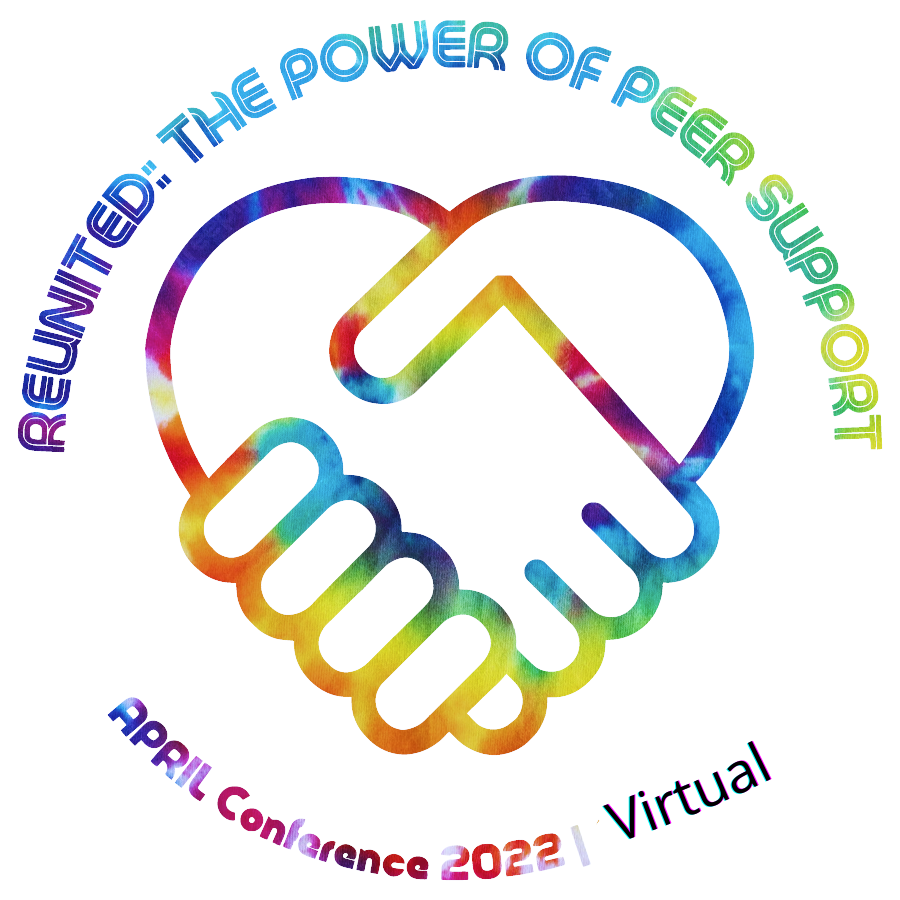REunited power of peer support APRIL Conference 2022 Virtual
