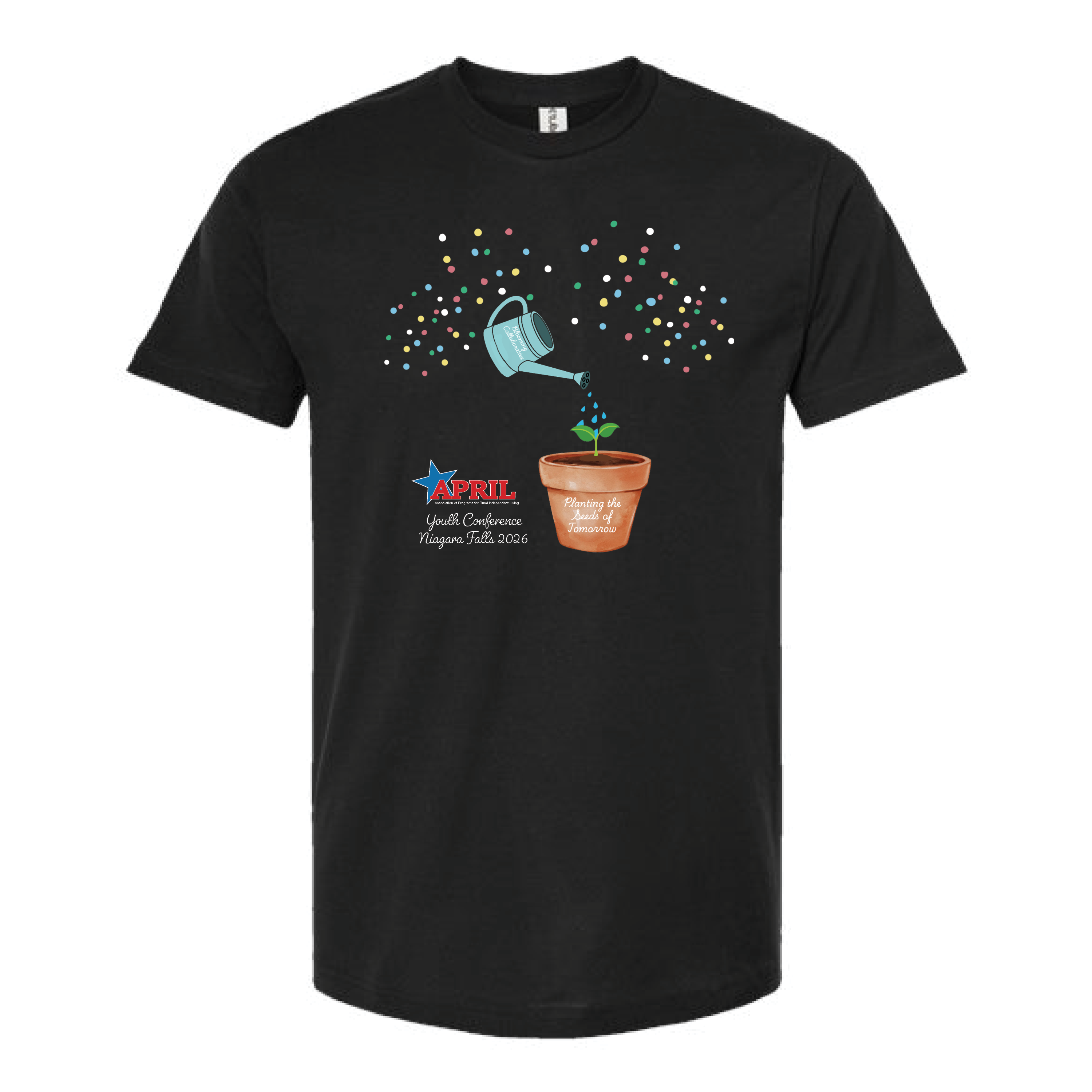 Black T-shirt featuring a turquoise watering can labeled “Blooming Collaborative” pouring water onto a green seedling in a terracotta pot. White lettering on the pot reads “Planting the Seeds of Tomorrow.” Colorful dots in pink, yellow, blue, green, and white surround the watering can. Beside the pot, the APRIL logo appears above the words “Youth Conference Niagara Falls 2026.”